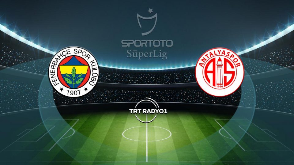 Fenerbahçe Antalyaspor karşısında